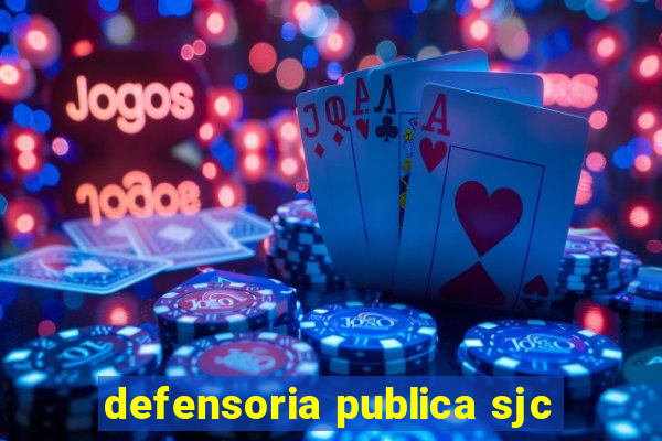 defensoria publica sjc